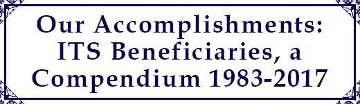 Our Accomplishments: ITS Beneficiaries, a Compendium 1983-2017